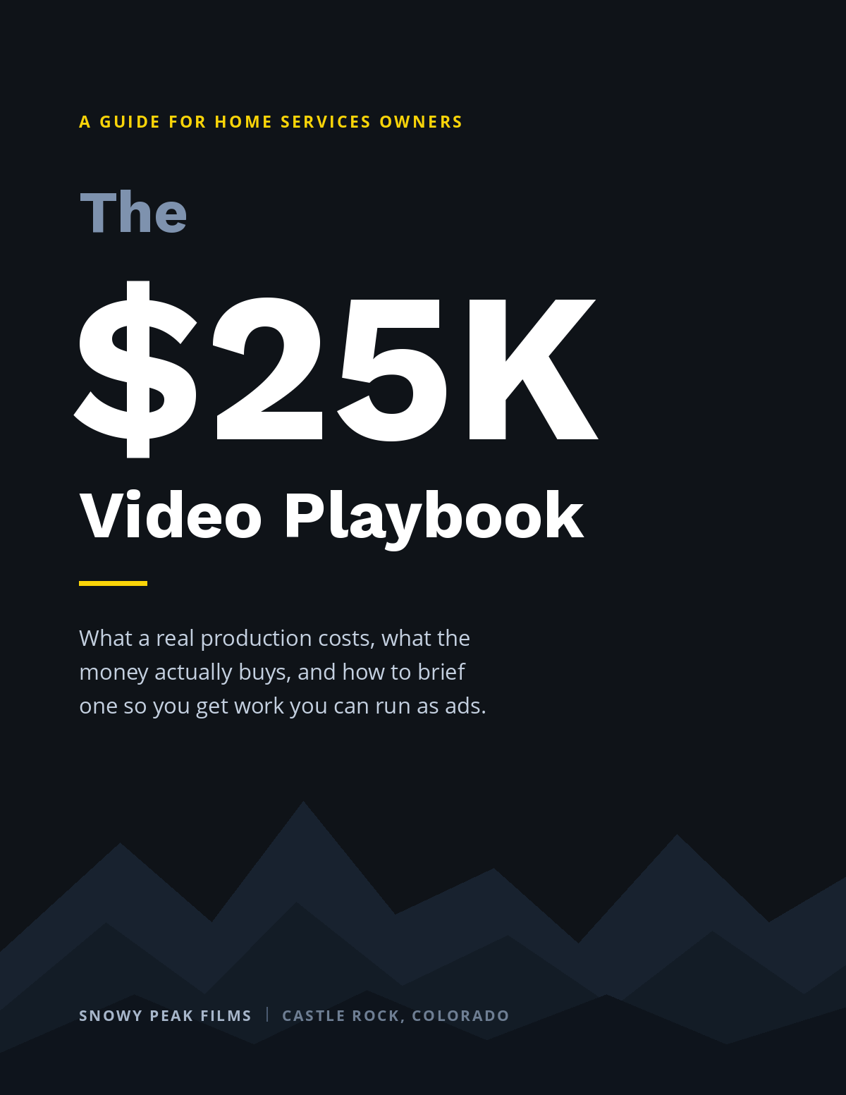 The $25K Video Playbook